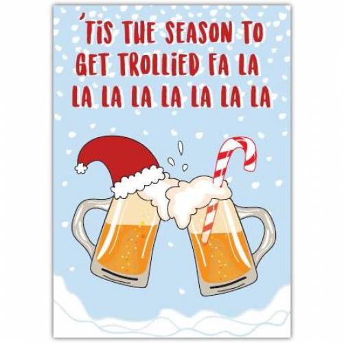 Christmas Tis The Season Beer Greeting Card