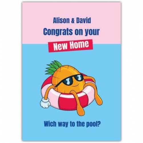 Congrats New Home Chillin' Pineapple Greeting Card