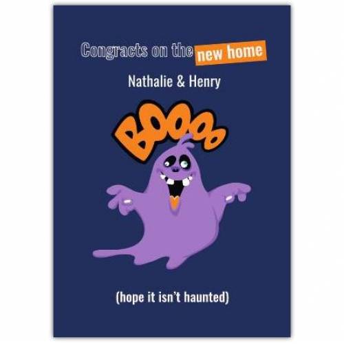New Home Haunted Ghost Greeting Card