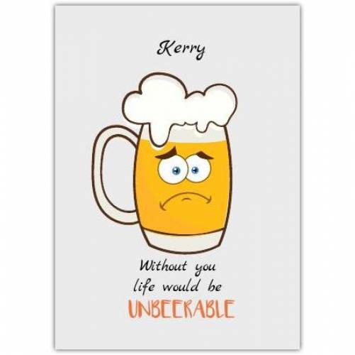 Anniversary Unbeerably Funny Greeting Card
