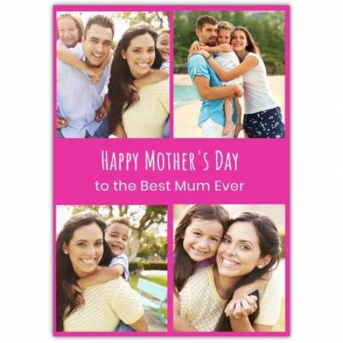 Mothers Day 4 Photo Pink Greeting Card