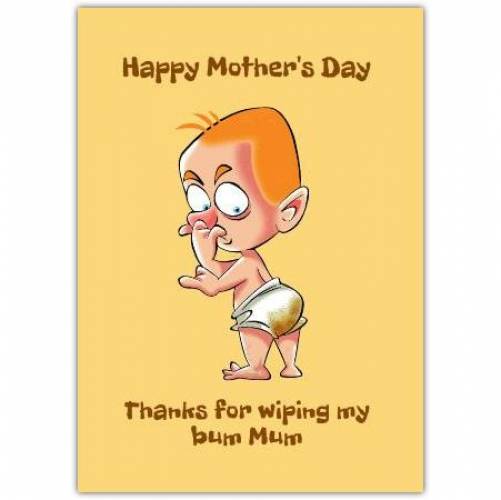 Mothers Day Rude Funny Baby Greeting Card