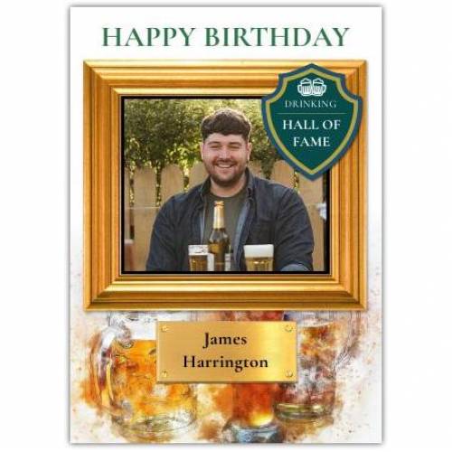 Drinking Hall Of Fame Birthday Greeting Card