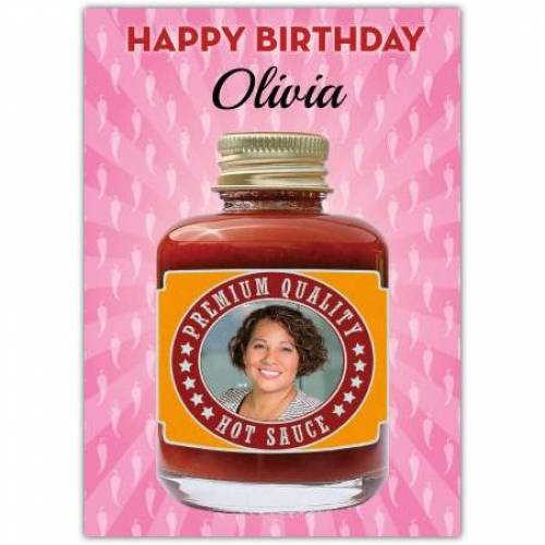 Hot Sauce Photo Upload Happy Birthday Card