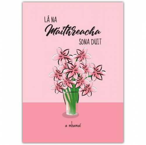 Lá Na Máithreacha Sona Duit Happy Mother's Day Card