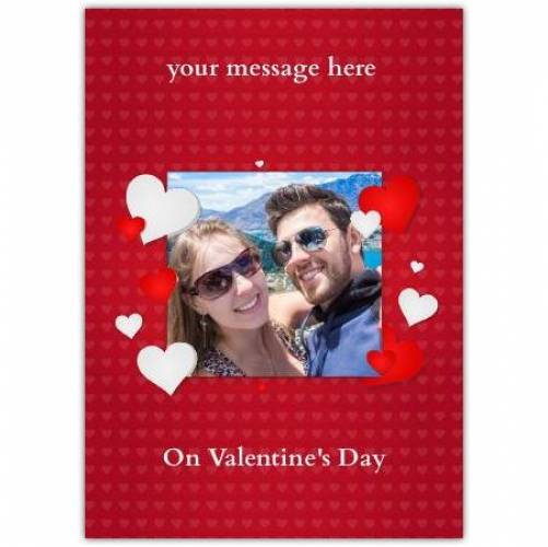 On Valentine's Day Photo Upload Hearts Card