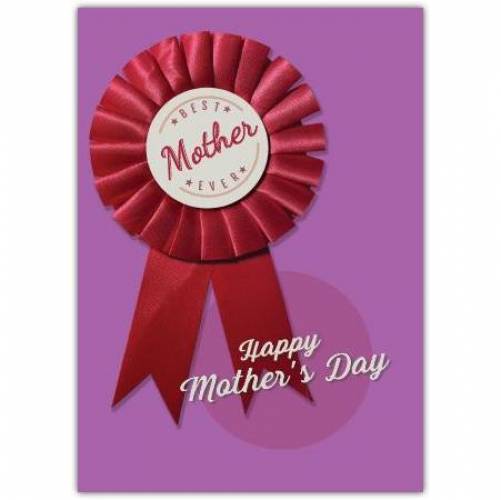 Best Mother Forever Happy Mother's Day Card