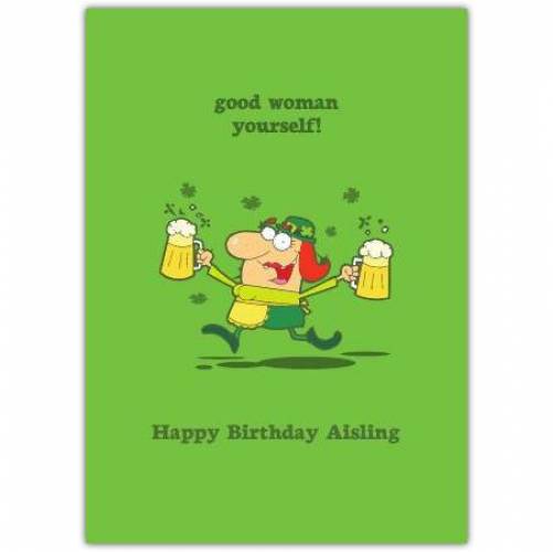 Good Woman Yourself Birthday Greeting Card