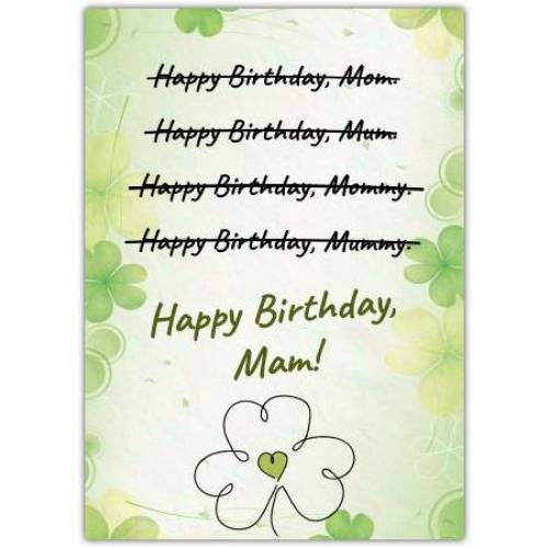 Happy Birthday Irish Mam Greeting Card
