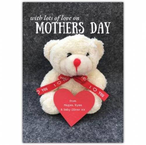 Mothers Day Teddy Love Greeting Card
