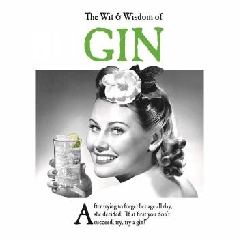 The Wit And Wisdom Of Gin
