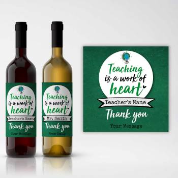 Teaching Is A Work Of Heart Personalised Wine