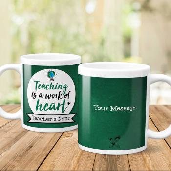 Teaching Is A Work Of Heart Green Personalised Mug