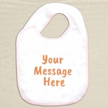 Any Message Baby Bib Personalised