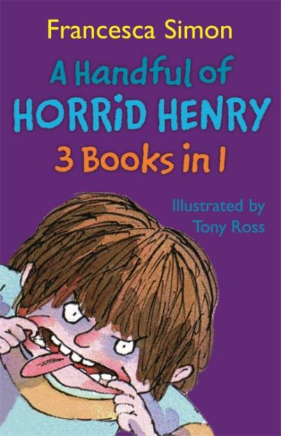 A Handful of Horrid Henry - 3 Books in 1