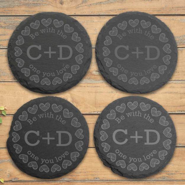 Round Slate Coasters - Be With The One (Set of 4)