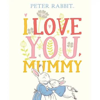 Peter Rabbit - I Love You Mammy
