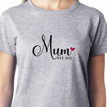 Mum Est. T-Shirt