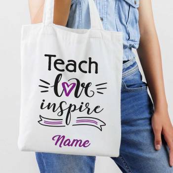 Teach Love Inspire Any Name Personalised Tote Bag