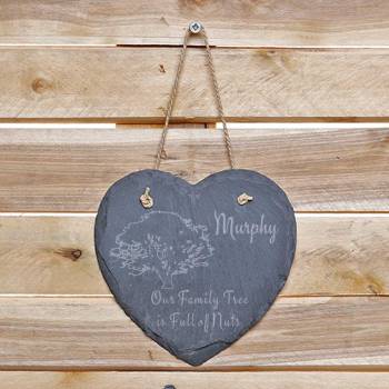 Family Tree are Full of Nuts - Personalised Hanging Slate Heart