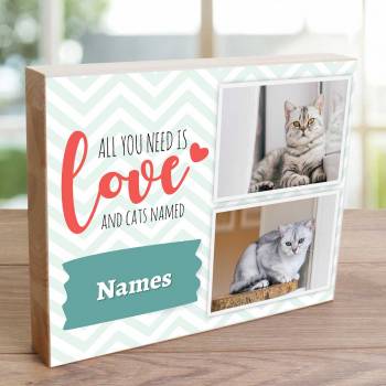 All You Need Is Love And Cats - Wooden Photo Blocks
