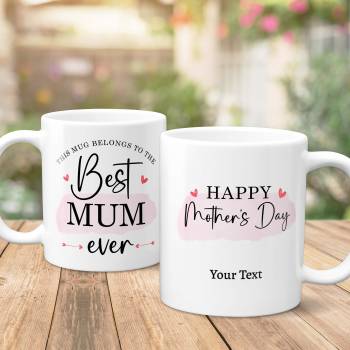 Best Mum Ever - Personalised Mug