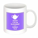 Keep Calm and Drink Tea Personalised Mug
