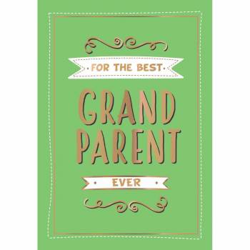 For The Best Grandparent Ever