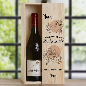 Will You Be My Bridesmaid? Flowers - Personalised Wooden Single Wine Box