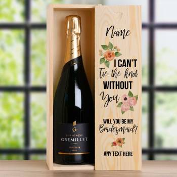 I Can't Tie The Knot Without You Bridesmaid - Personalised Single Champagne Box