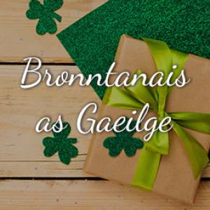 Gifts In Irish