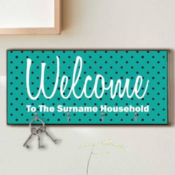 Welcome To Our Household Personalised Key Hanger