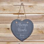 Always in our Hearts, In Loving Memory of... Hanging Slate Heart