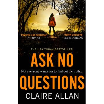 Ask No Questions by Claire Allan
