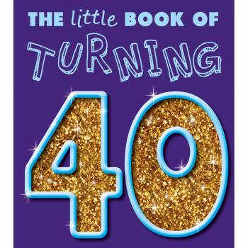 Turning 40 - Little Book