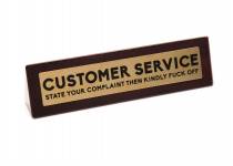 Customer Service - Wooden Desk Sign
