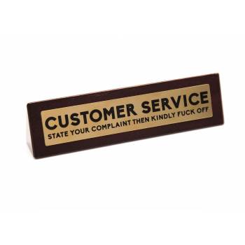 Customer Service - Wooden Desk Sign