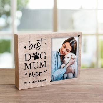 Best Dog Mum Ever - Wooden Photo Blocks
