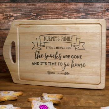 Family Name, If you can read this, the snack are gone... Engraved Chopping Board