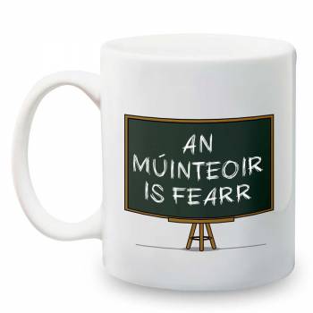 An Múinteoir Is Fearr (Best Teacher) - Personalised Mug