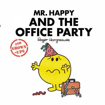 Mr Happy & The Office Party