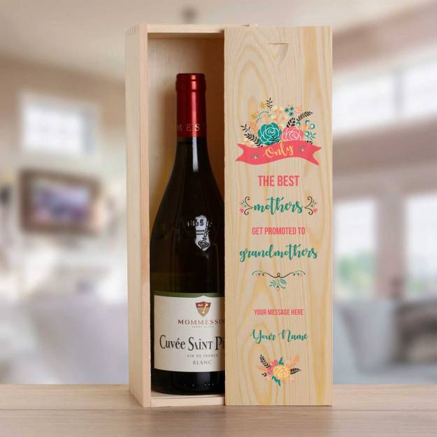 Only The Best Mothers Are Promoted To Grandmothers Personalised Wooden Single Wine Box (Includes Wine)