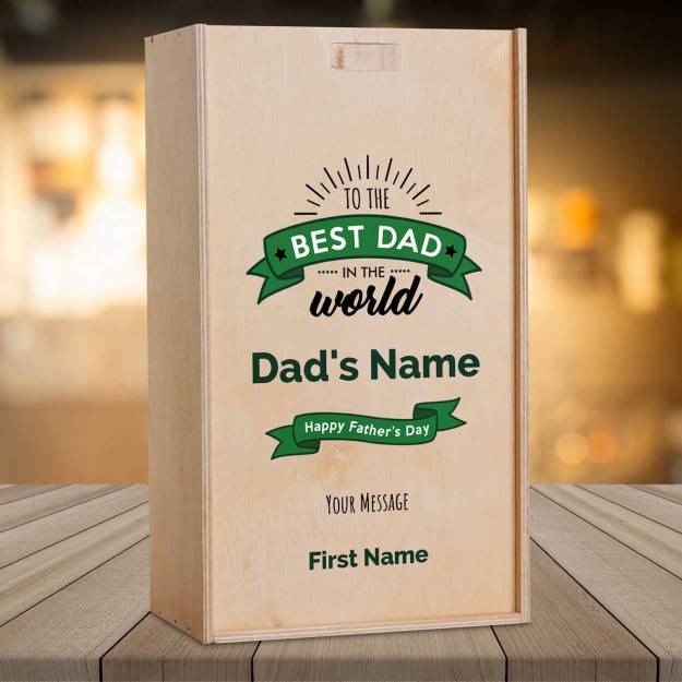 To The Best Dad In The World Personalised Wooden Double Wine Box (Includes Wine)