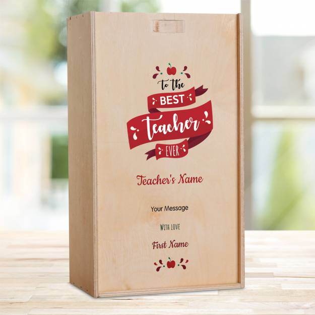 To The Best Teacher Ever Personalised Wooden Double Wine Box (Includes Wine)