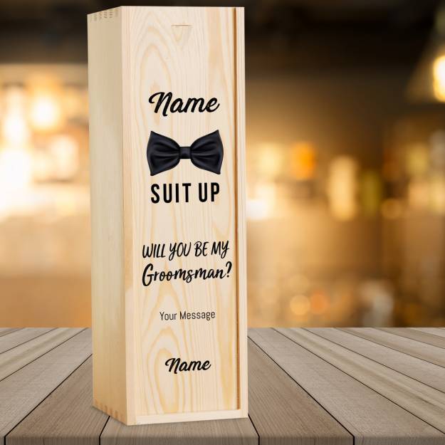 Suit Up Groomsman Personalised Wooden Single Wine Box (Includes Wine)