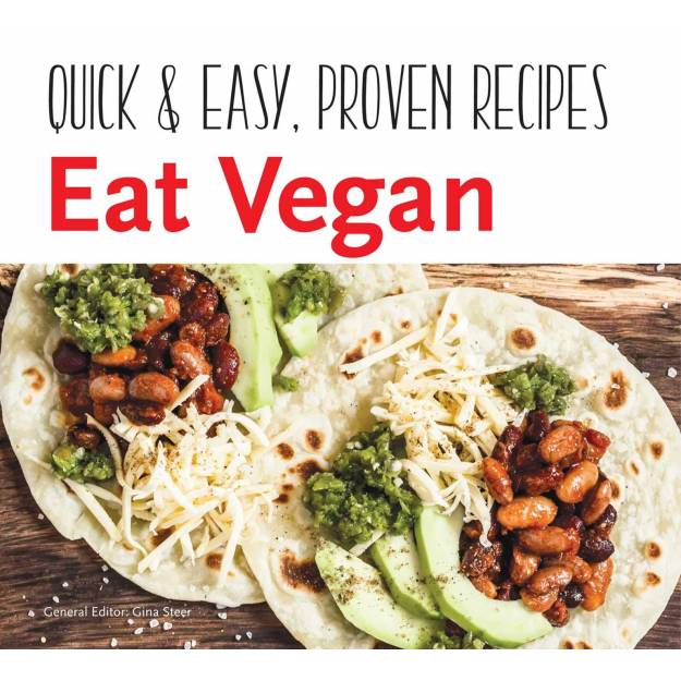 Eat Vegan: Quick & Easy Recipes