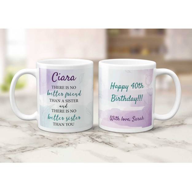 There'S No Better Sister Any Message - Personalised Mug