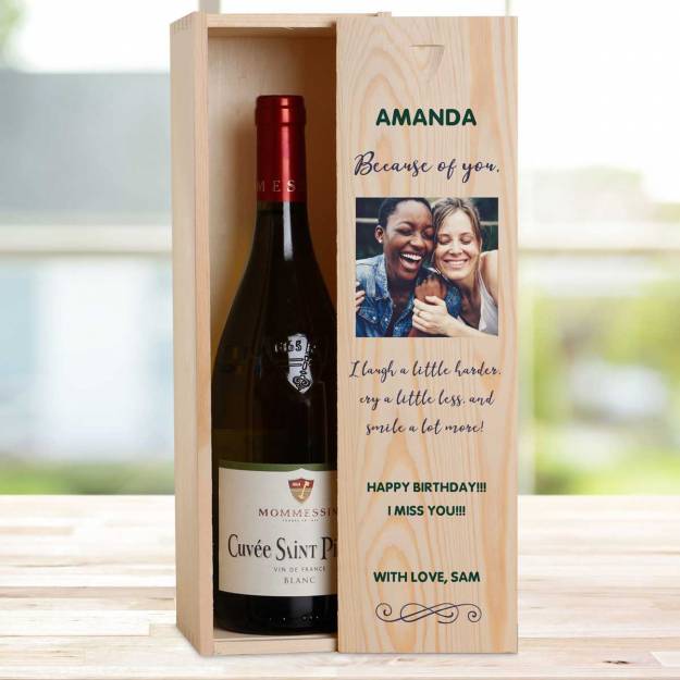 Because Of You Any Photo And Message - Personalised Wooden Single Wine Box