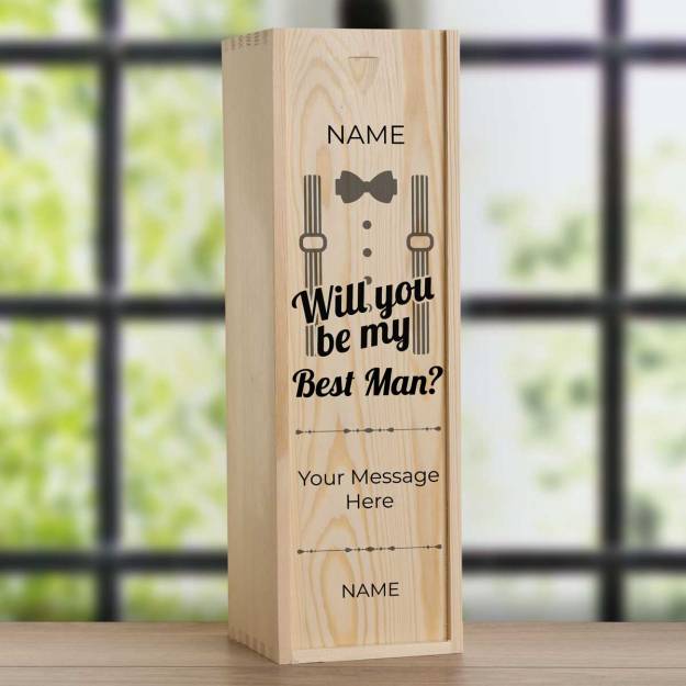 Will You Be My Best Man? Suit - Personalised Wooden Single Wine Box