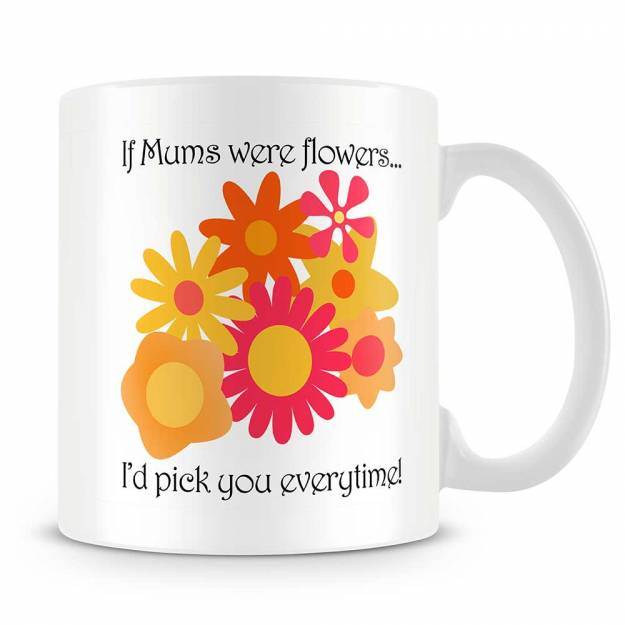 If Mums Were Flowers Personalised Mug